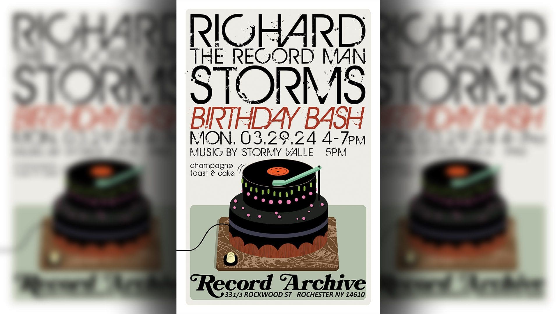 Richard The Record Man Storms Birthday Bash. Mon. 03.29.24 4-7pm. Music by Stormy Valle 5pm.<br />
champagne toast & cake. Record Archive 33 1/3 Rockwood St Rochester NY 14610