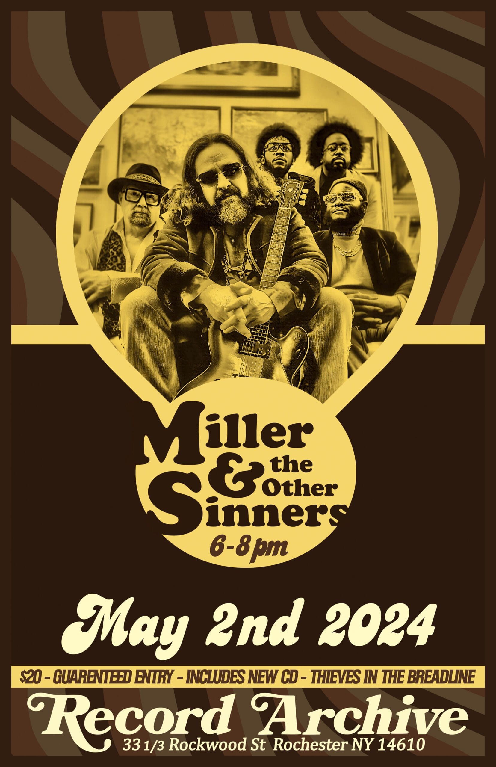 MILLER & THE OTHER SINNERS. MAY 2ND 2024. $20 GUARANTEED ENTRY. INCLUDES NEW CD. THIEVES IN THE BREADLINE.
