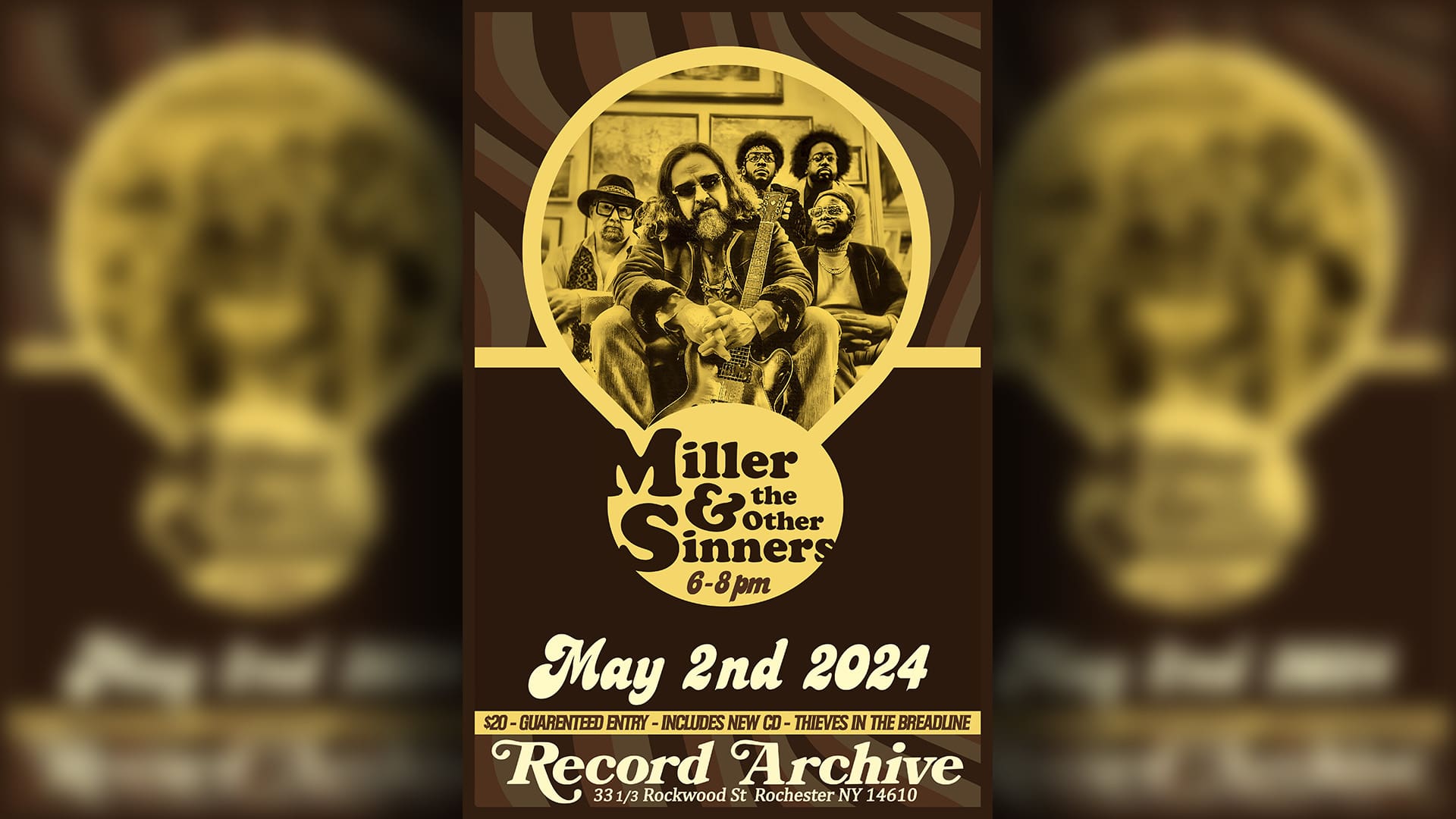 Miller and The Other Sinners. 6-8pm. May 2nd 2024. $20. Guaranteed Entry. Includes new CD- Thieves in The Breadline. Record Archive 33 1/3 Rockwood St Rochester NY 14610.
